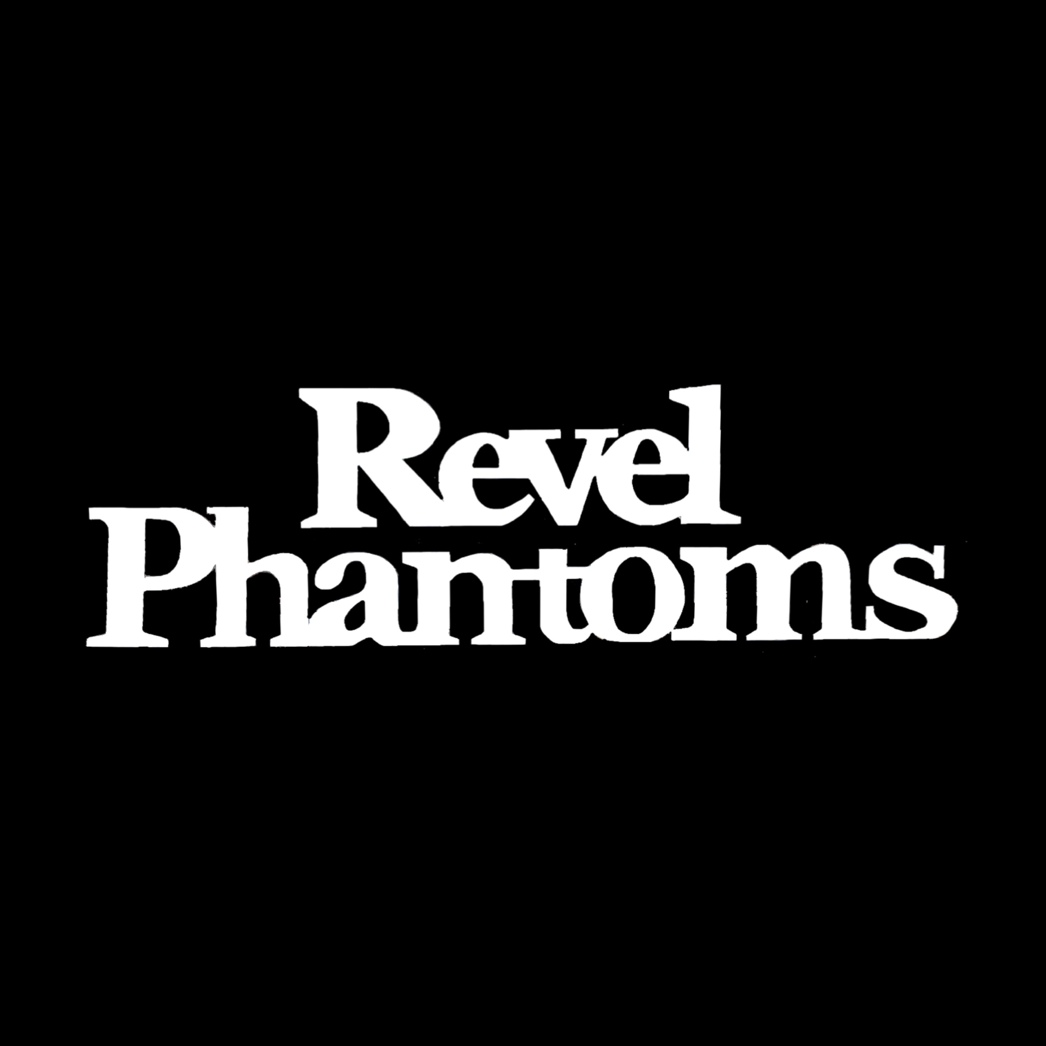 Revel Phantoms